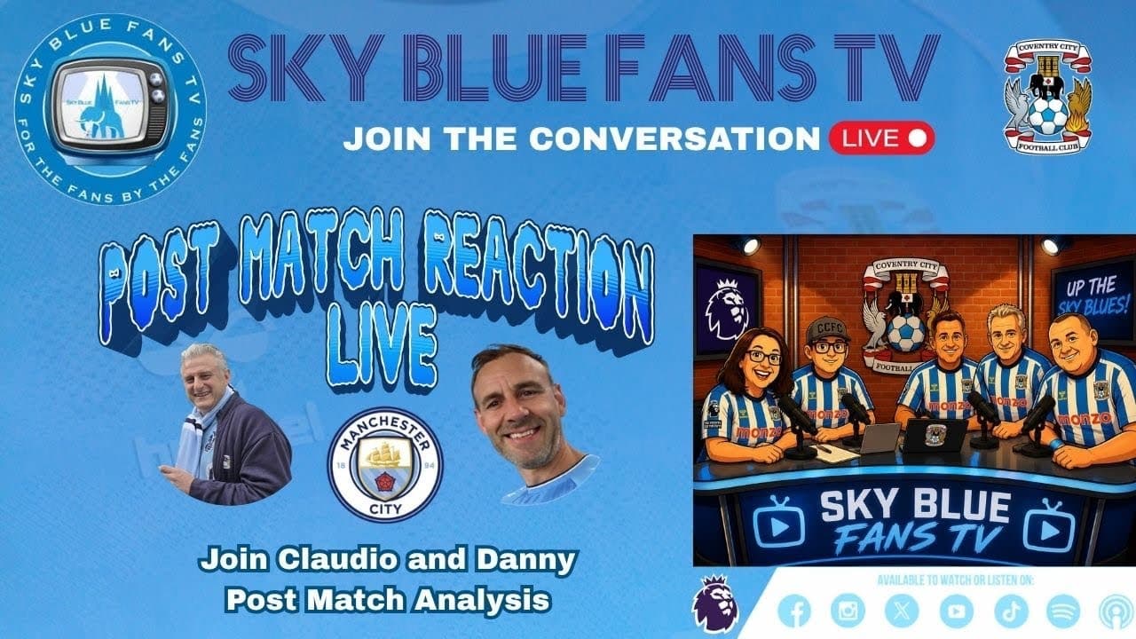 Coventry City FC Podcast | Man City (A) Tactical Analysis